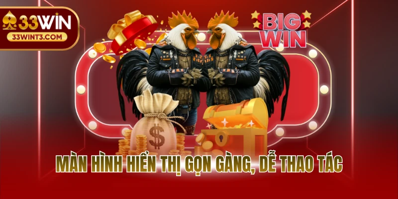 Màn hình hiển thị gọn gàng, dễ thao tác